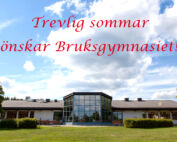 Trevlig sommar önskar Bruksgymnasiet!
